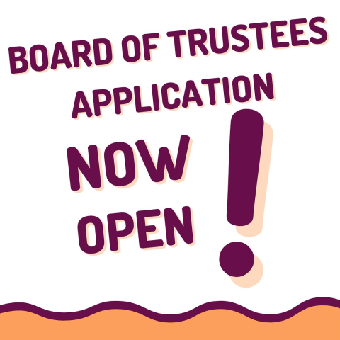 Board of Trustees Application Now Open Ad