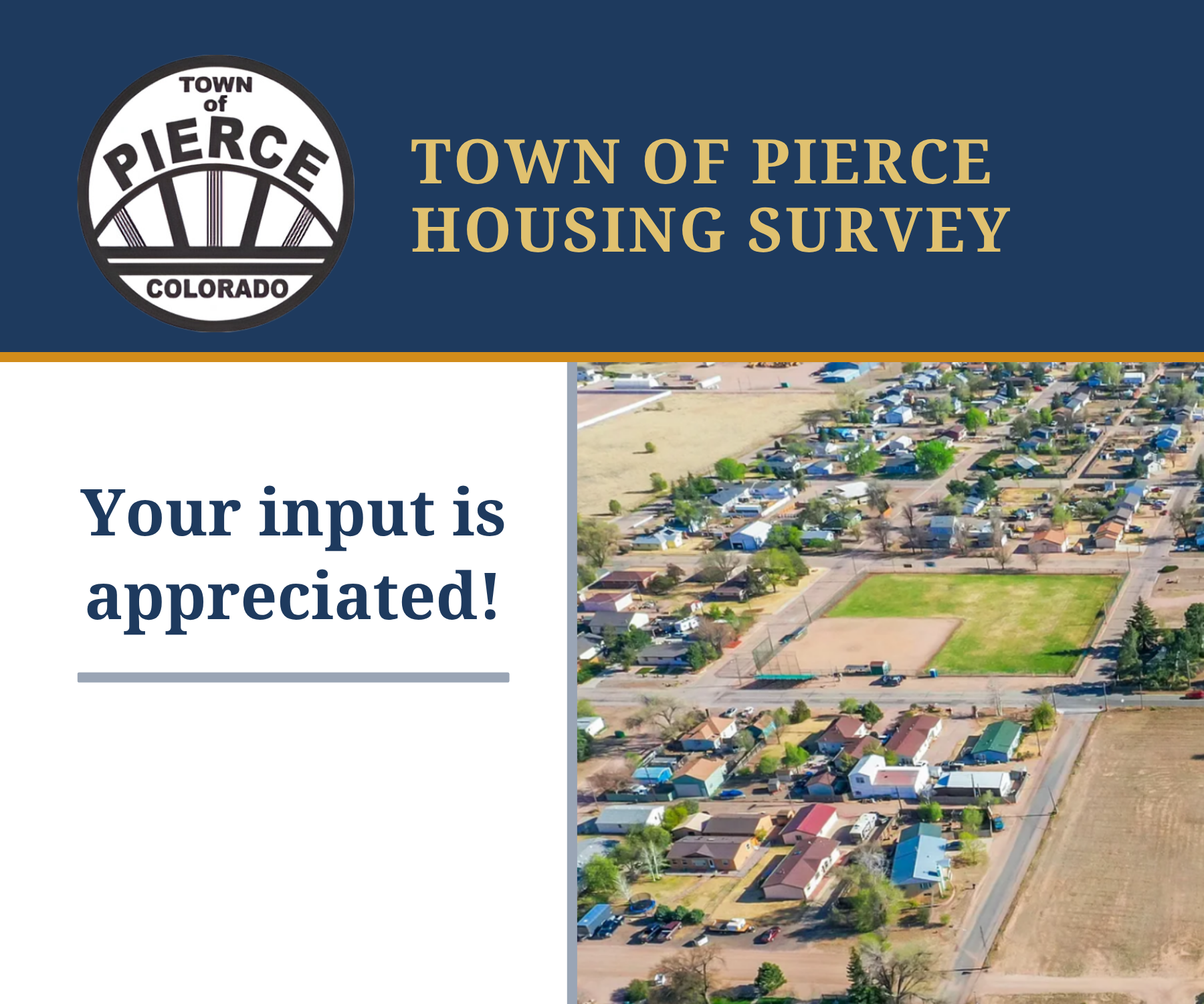Town of Pierce Housing Survey promotional graphic with the town seal and an aerial view of Pierce, Colorado showing residential streets, homes, and a ball field